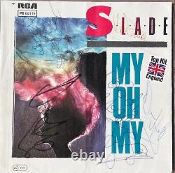 SLADE signed autographed x4 My Oh My 7 vinyl (LP album keep your hands)